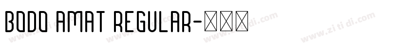 Bodo Amat Regular字体转换
